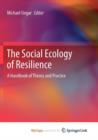 Image for The Social Ecology of Resilience