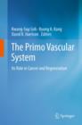 Image for The primo vascular system: its role in cancer and regeneration