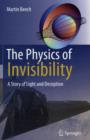 Image for The physics of invisibility  : a story of light and deception