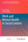 Image for Work and Mental Health in Social Context