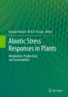 Image for Abiotic stress responses in plants  : metabolism, productivity and sustainability