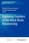 Image for Exploring Frontiers of the Mind-Brain Relationship
