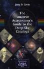 Image for The Amateur Astronomer&#39;s Guide to the Deep-Sky Catalogs