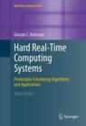 Image for Hard real-time computing systems: predictable scheduling algorithms and applications : 24