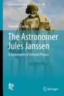 Image for The Astronomer Jules Janssen