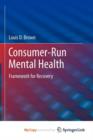 Image for Consumer-Run Mental Health
