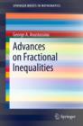 Image for Advances on fractional inequalities