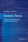Image for Einstein&#39;s theory: a rigorous introduction for the mathematically untrained