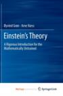 Image for Einstein&#39;s Theory : A Rigorous Introduction for the Mathematically Untrained