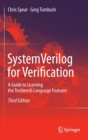Image for SystemVerilog for Verification : A Guide to Learning the Testbench Language Features