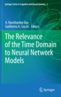 Image for The relevance of the time domain to neural network models