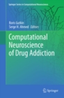 Image for Computational neuroscience of drug addiction