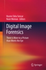 Image for Digital image forensics: there is more to a picture than meets the eye