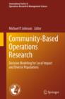 Image for Community-based operations research: decision modeling for local impact and diverse populations : 167