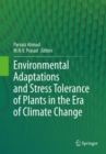 Image for Environmental adaptations and stress tolerance of plants in the era of climate change
