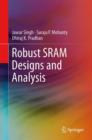 Image for Robust SRAM Designs and Analysis