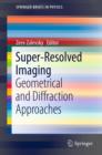 Image for Super-resolved imaging: geometrical and diffraction approaches