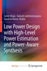 Image for Low Power Design with High-Level Power Estimation and Power-Aware Synthesis