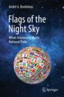 Image for Flags of the night sky  : why some national symbols carry heavenly signs