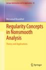 Image for Regularity concepts in nonsmooth analysis: theory and applications