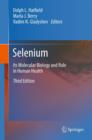 Image for Selenium  : its molecular biology and role in human health