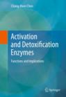Image for Activation and detoxification enzymes: functions and implications