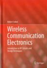 Image for Wireless communication electronics  : introduction to RF circuits and design techniques