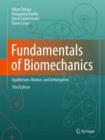 Image for Fundamentals of biomechanics: equilibrium, motion, and deformation.