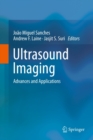 Image for Ultrasound imaging: advances and applications