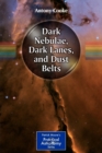 Image for Dark nebulae, dark lanes, and dust lanes  : observing shadows in the sky