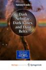 Image for Dark Nebulae, Dark Lanes, and Dust Belts