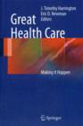 Image for Great health care  : making it happen