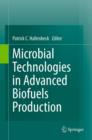 Image for Microbial technologies in advanced biofuels production