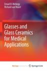 Image for Glasses and Glass Ceramics for Medical Applications