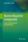 Image for Marine bioactive compounds: sources, characterization and applications