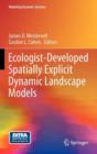 Image for Ecologist-developed spatially-explicity dynamic landscape models