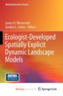 Image for Ecologist-Developed Spatially-Explicit Dynamic Landscape Models