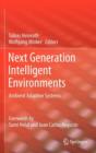 Image for Next Generation Intelligent Environments : Ambient Adaptive Systems