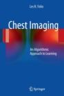 Image for Chest imaging  : an algorithmic approach to learning