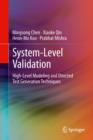 Image for System-Level Validation : High-Level Modeling and Directed Test Generation Techniques
