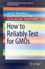 Image for How to reliably test for GMOs