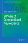 Image for 20 years of computational neuroscience