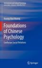 Image for Foundations of Chinese psychology  : Confucian social relations