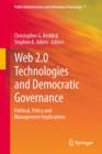Image for Web 2.0 technologies and democratic governance: political, policy and management implications
