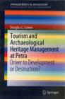 Image for Archaeological heritage management at Petra  : driver to development or destruction?