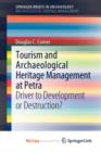 Image for Tourism and Archaeological Heritage Management at Petra : Driver to Development or Destruction?