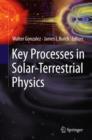 Image for Key processes in solar-terrestrial physics