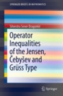 Image for Operator inequalities of the Jensen, Cebysev and Gruss type