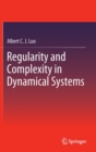 Image for Regularity and Complexity in Dynamical Systems