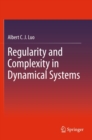 Image for Regularity and complexity in dynamical systems